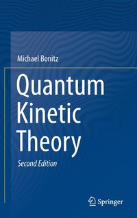 bokomslag Quantum Kinetic Theory