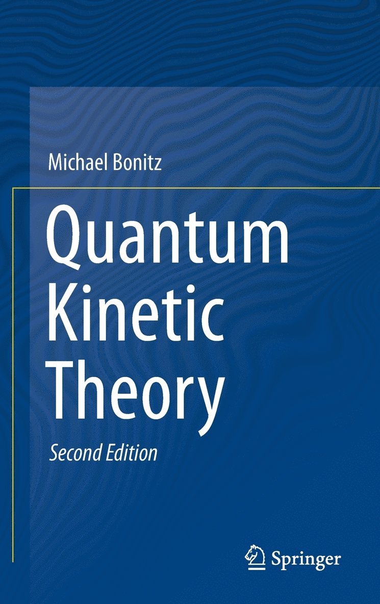 Quantum Kinetic Theory 1