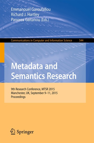 Emmanouel Garoufallou, Richard J. Hartley, Panorea Gaitanou - Metadata and Semantics Research, Häftad