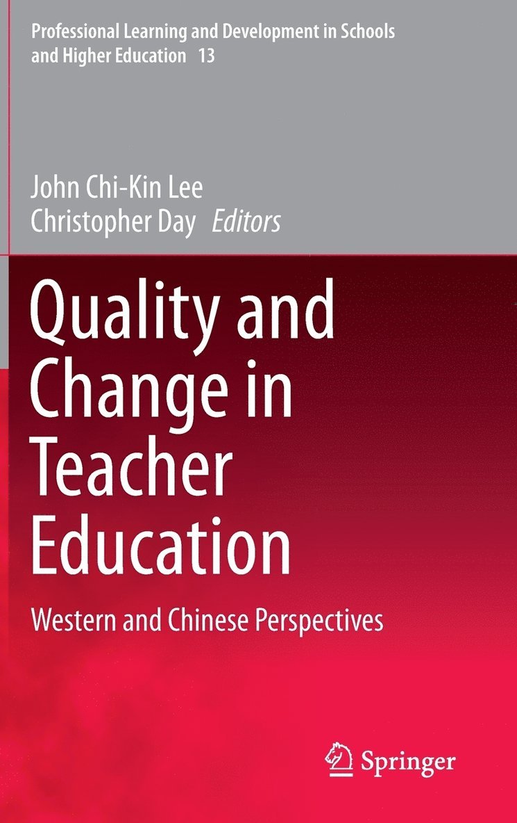 Quality and Change in Teacher Education 1