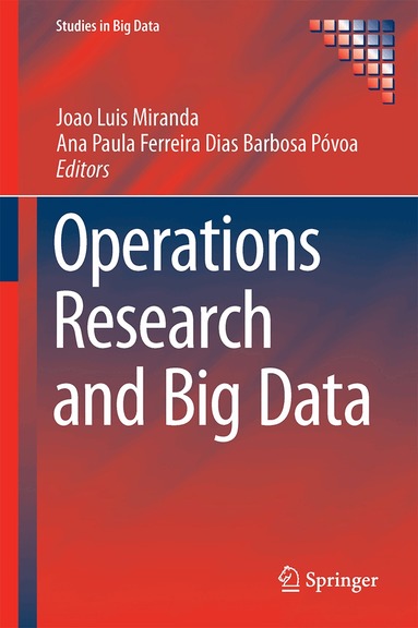 Ana Paula Ferreira Dias Barbosa Póvoa, Joao Luis de Miranda - Operations Research and Big Data, Inbunden