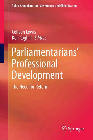 Colleen Lewis, Ken Coghill - Parliamentarians’ Professional Development, Inbunden
