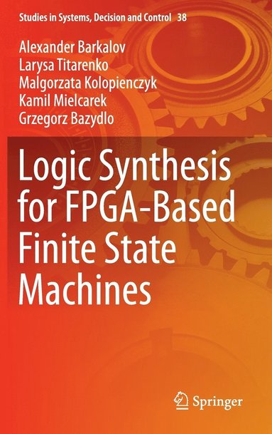 bokomslag Logic Synthesis for FPGA-Based Finite State Machines