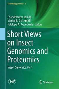 bokomslag Short Views on Insect Genomics and Proteomics