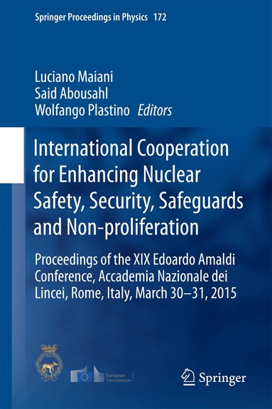 Luciano Maiani, Said Abousahl, Wolfango Plastino - International Cooperation for Enhancing Nuclear Safety, Security, Safeguards and Non-proliferation, Inbunden