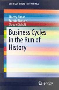 bokomslag Business Cycles in the Run of History