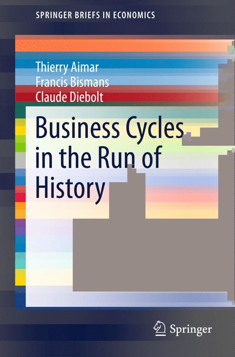 Thierry Aimar, Francis Bismans, Claude Diebolt - Business Cycles in the Run of History, Häftad