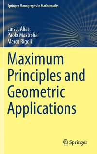 bokomslag Maximum Principles and Geometric Applications