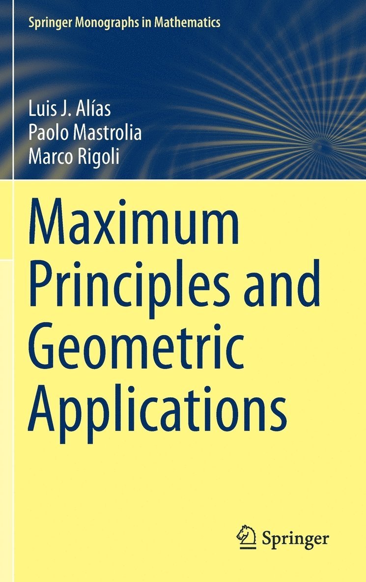 Maximum Principles and Geometric Applications 1