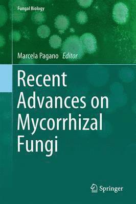 Recent Advances on Mycorrhizal Fungi 1