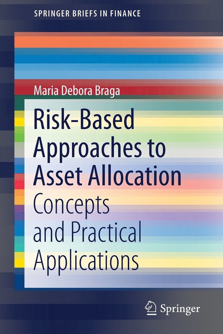 Risk-Based Approaches to Asset Allocation 1