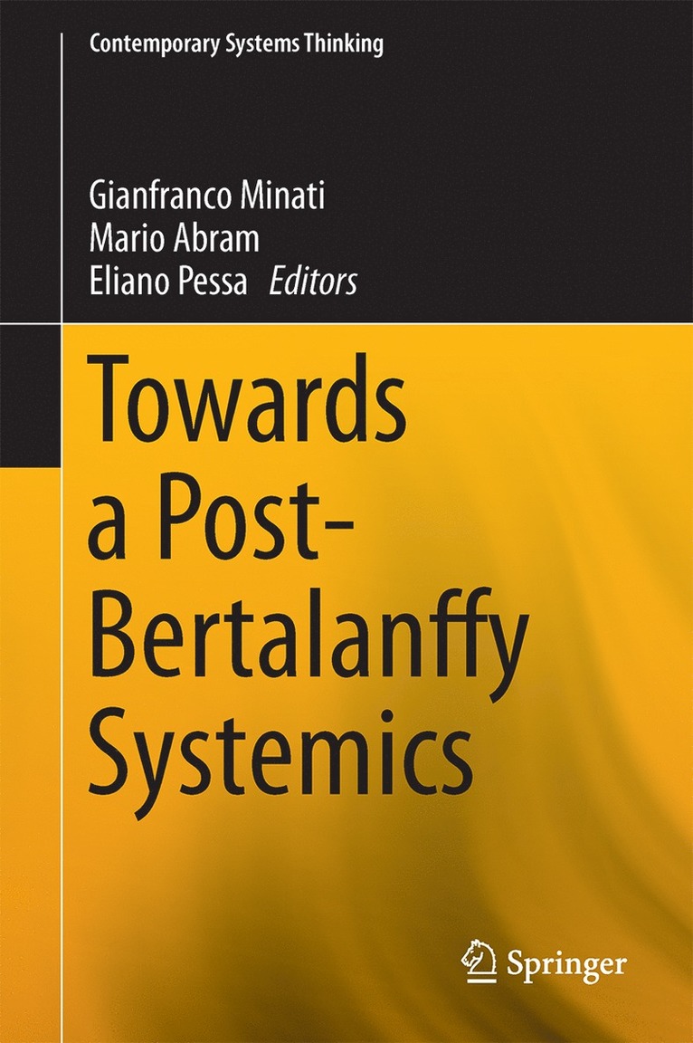 Gianfranco Minati, Mario Abram, Eliano Pessa - Towards a Post-Bertalanffy Systemics, Inbunden