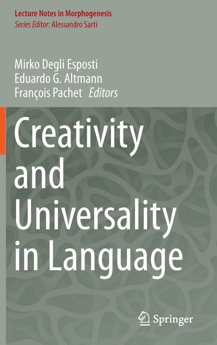 Creativity and Universality in Language 1