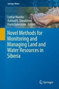 bokomslag Novel Methods for Monitoring and Managing Land and Water Resources in Siberia