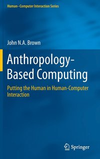bokomslag Anthropology-Based Computing