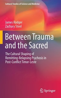 bokomslag Between Trauma and the Sacred