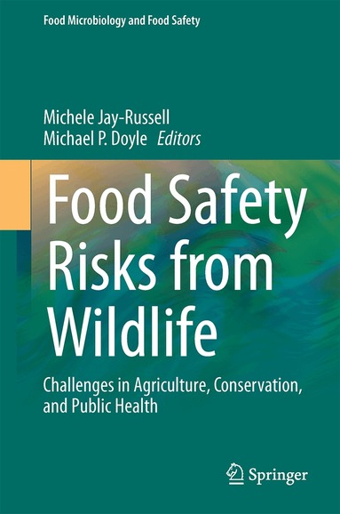 Michele Jay-Russell, Michael P. Doyle - Food Safety Risks from Wildlife, Inbunden