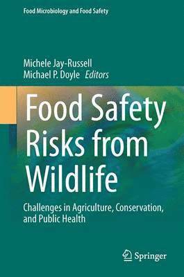 Food Safety Risks from Wildlife 1