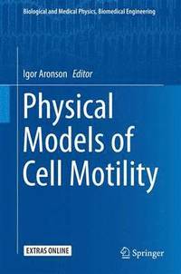 bokomslag Physical Models of Cell Motility