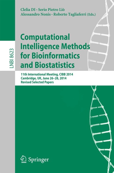 Clelia DI Serio, Pietro Liò, Alessandro Nonis, Roberto Tagliaferri - Computational Intelligence Methods for Bioinformatics and Biostatistics, Häftad