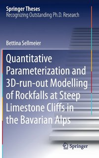 bokomslag Quantitative Parameterization and 3Drunout Modelling of Rockfalls at Steep Limestone Cliffs in the Bavarian Alps