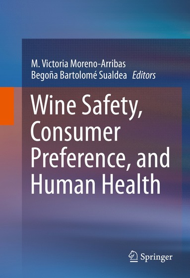 bokomslag Wine Safety, Consumer Preference, and Human Health