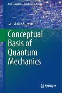 bokomslag Conceptual Basis of Quantum Mechanics