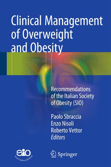 Paolo Sbraccia, Enzo Nisoli, Roberto Vettor - Clinical Management of Overweight and Obesity, Inbunden