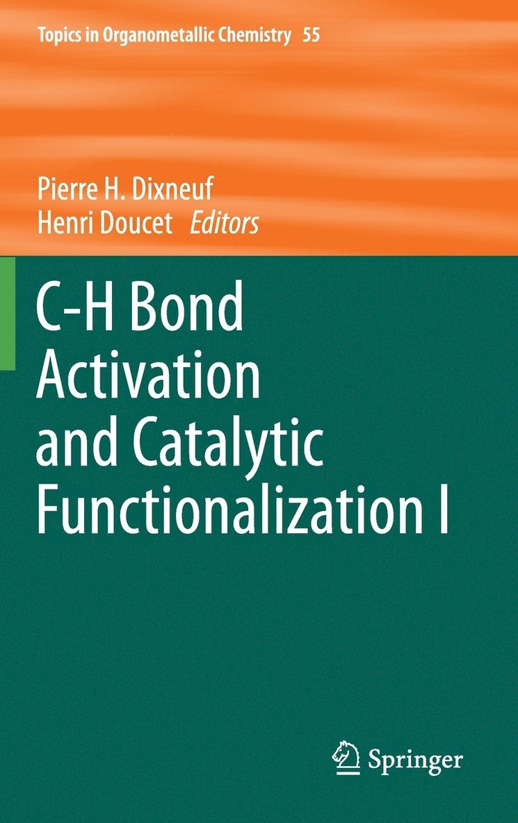 C-H Bond Activation and Catalytic Functionalization I