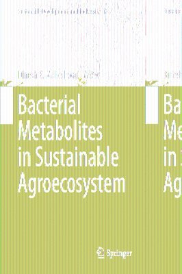 Bacterial Metabolites in Sustainable Agroecosystem 1