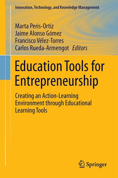 Marta Peris-Ortiz, Jaime Alonso Gómez, Francisco Vélez-Torres, Carlos Rueda-Armengot - Education Tools for Entrepreneurship, Inbunden