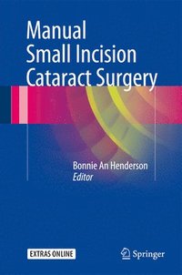 bokomslag Manual Small Incision Cataract Surgery