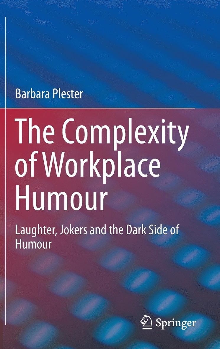 The Complexity of Workplace Humour 1