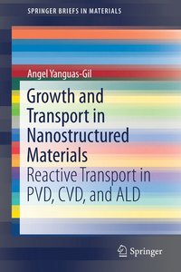 bokomslag Growth and Transport in Nanostructured Materials