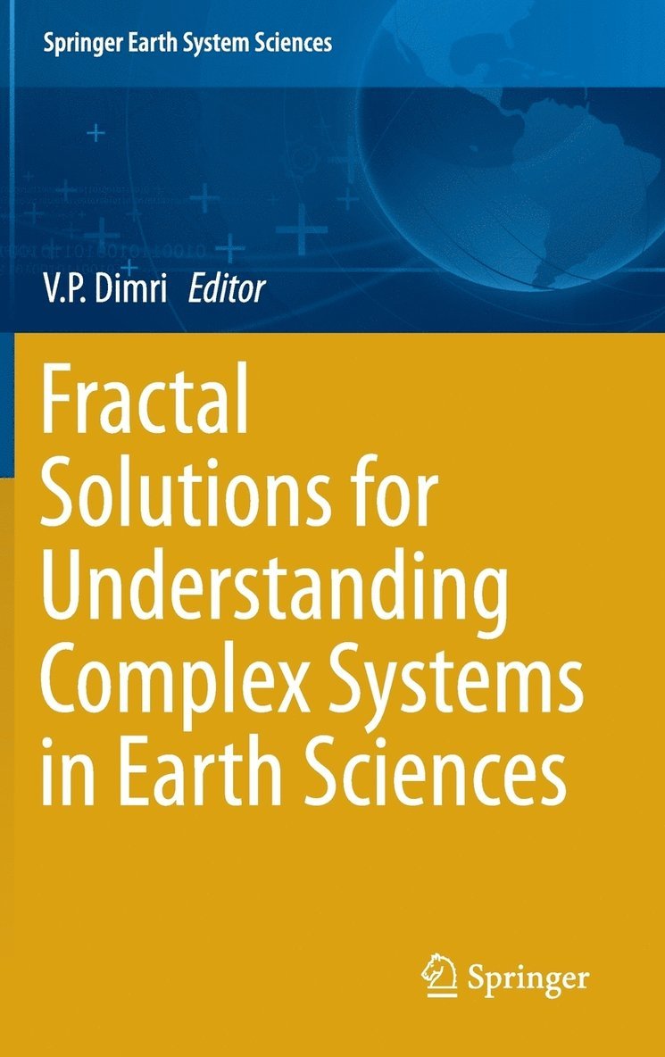 Fractal Solutions for Understanding Complex Systems in Earth Sciences 1