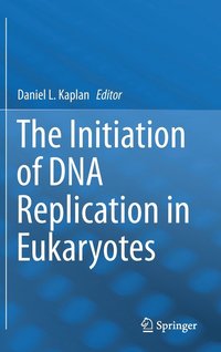 bokomslag The Initiation of DNA Replication in Eukaryotes