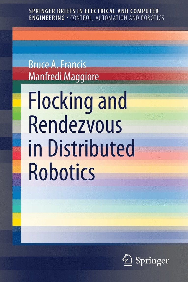 Flocking and Rendezvous in Distributed Robotics 1
