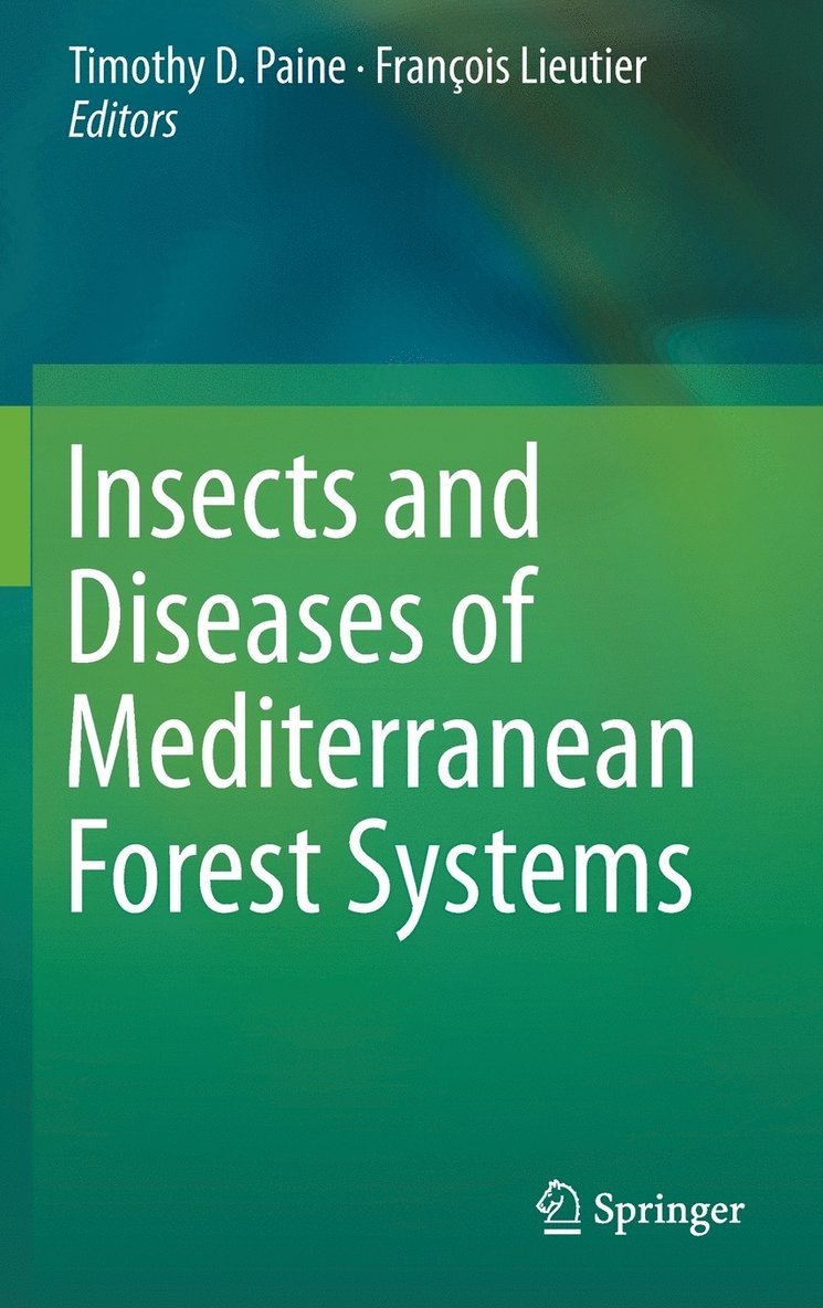 Insects and Diseases of Mediterranean Forest Systems 1