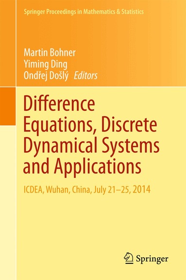 Martin Bohner, Yiming Ding, Ondřej Došlý - Difference Equations, Discrete Dynamical Systems and Applications, Inbunden