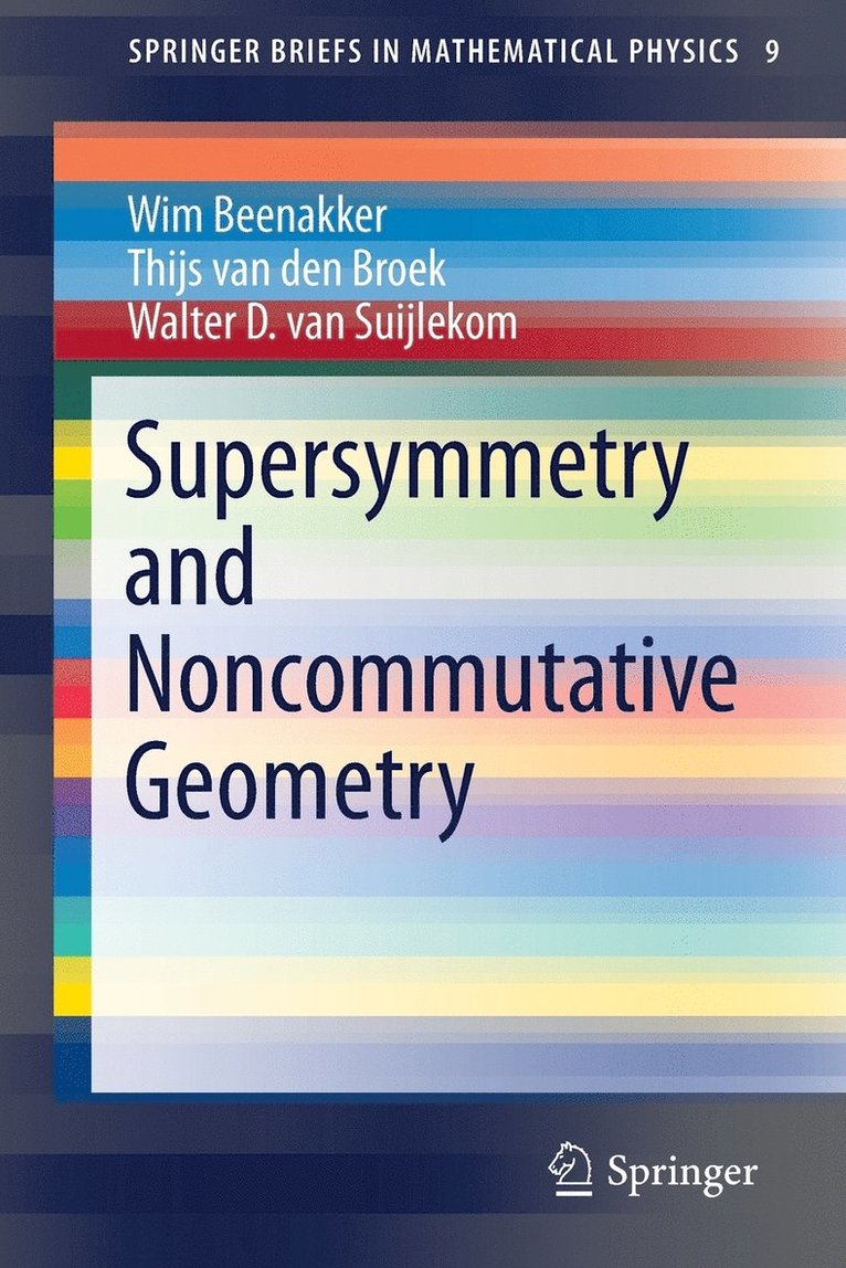 Supersymmetry and Noncommutative Geometry 1