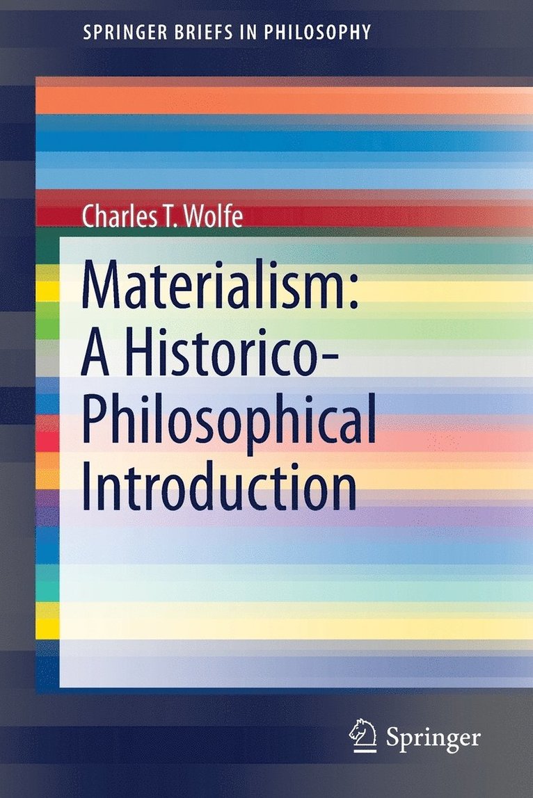 Materialism: A Historico-Philosophical Introduction 1