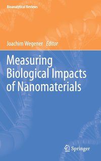 bokomslag Measuring Biological Impacts of Nanomaterials