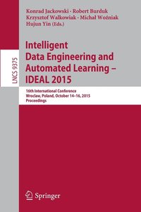 bokomslag Intelligent Data Engineering and Automated Learning  IDEAL 2015