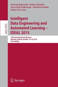 bokomslag Intelligent Data Engineering and Automated Learning - IDEAL 2015