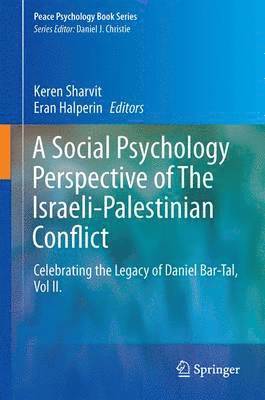 Social Psychology Perspective on The Israeli-Palestinian Conflict