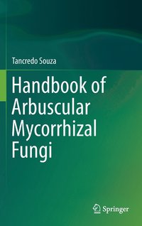 bokomslag Handbook of Arbuscular Mycorrhizal Fungi