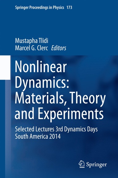 bokomslag Nonlinear Dynamics: Materials, Theory and Experiments