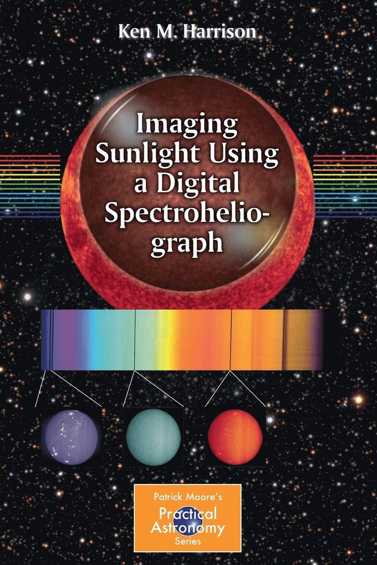 Imaging Sunlight Using a Digital Spectroheliograph 1