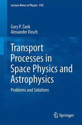 bokomslag Transport Processes in Space Physics and Astrophysics