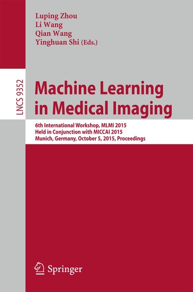 Luping Zhou, Li Wang, Qian Wang, Yinghuan Shi - Machine Learning in Medical Imaging, Häftad